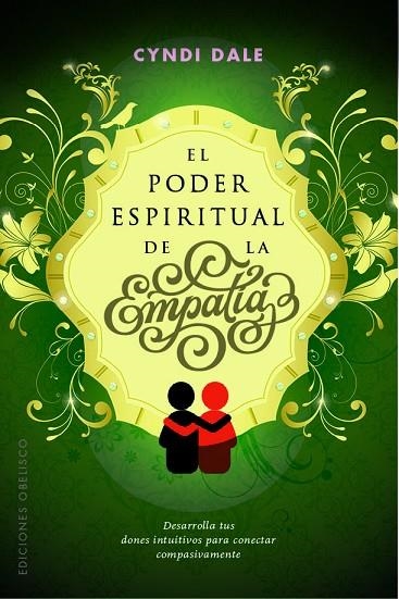 PODER ESPIRITUAL DE LA EMPATÍA, EL  | 9788491113447 | DALE, CYNDI | Llibreria La Gralla | Llibreria online de Granollers