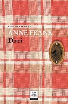 DIARI D'ANNE FRANK EDICIÓ ESCOLAR | 9788417444051 | FRANK, ANNA | Llibreria La Gralla | Librería online de Granollers