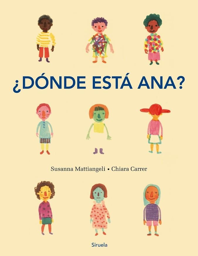 DÓNDE ESTÁ ANA? | 9788417308834 | CARRER, CHIARA; MATTIANGELI, SUSANNA | Llibreria La Gralla | Llibreria online de Granollers