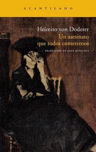 ASESINATO QUE TODOS COMETEMOS, UN | 9788415277316 | DODERER, HEIMITO VON | Llibreria La Gralla | Librería online de Granollers