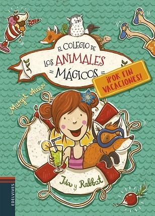  POR FIN VACACIONES. COLEGIO DE LOS ANIMALES MAGICOS 1, EL | 9788414015391 | AUER, MARGIT | Llibreria La Gralla | Llibreria online de Granollers