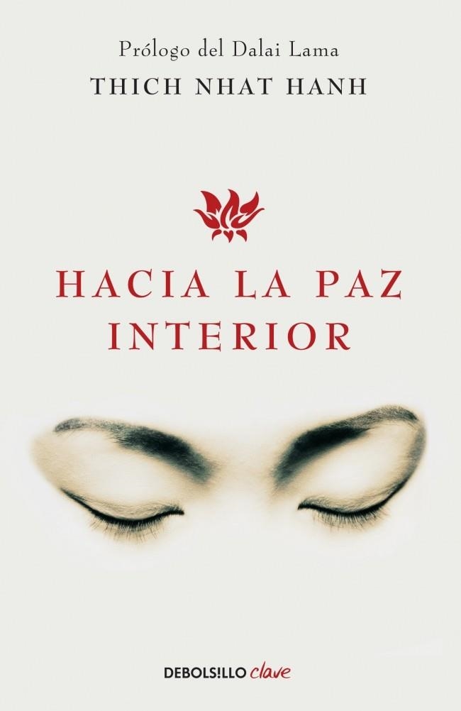 HACIA LA PAZ INTERIOR | 9788499086422 | NHAT HANH,THICH | Llibreria La Gralla | Librería online de Granollers