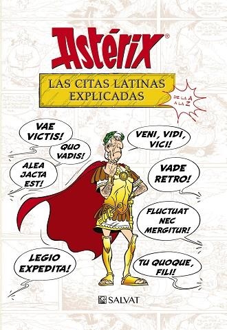 ASTÉRIX. LAS CITAS LATINAS EXPLICADAS | 9788469623985 | MOLIN, BERNARD-PIERRE/GOSCINNY, RENÉ | Llibreria La Gralla | Llibreria online de Granollers