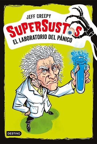 LABORATORIO DEL PÁNICO, EL SUPERSUSTOS 1 | 9788408187141 | CREEPY, JEFF | Llibreria La Gralla | Librería online de Granollers