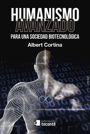 HUMANISMO AVANZADO | 9788484693963 | CORTINA RAMOS, ALBERT | Llibreria La Gralla | Llibreria online de Granollers