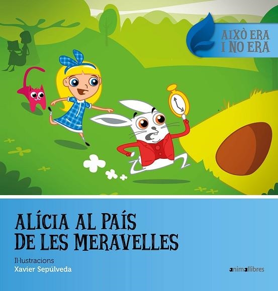 ALÍCIA AL PAÍS DE LES MERAVELLES | 9788416844500 | SEPÚLVEDA, XAVIER | Llibreria La Gralla | Llibreria online de Granollers