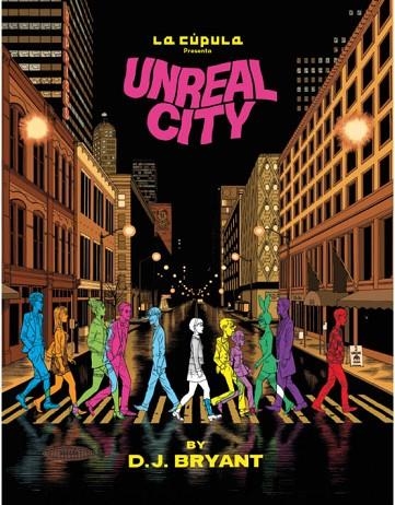 UNREAL CITY | 9788417442033 | BRYANT, D.J. | Llibreria La Gralla | Llibreria online de Granollers