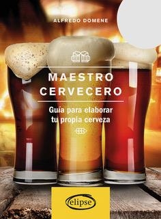 MAESTRO CERVECERO | 9788494578441 | DOMENE, ALFREDO | Llibreria La Gralla | Librería online de Granollers