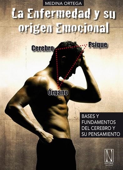 ENFERMEDAD Y SU ORIGEN EMOCIONAL, LA | 9788493791988 | MEDINA ORTEGA, PRIMITIVO | Llibreria La Gralla | Llibreria online de Granollers