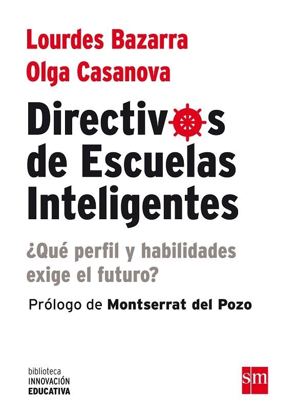 DIRECTIVOS DE ESCUELAS INTELIGENTES | 9788467563849 | BAZARRA, LOURDES/CASANOVA, OLGA | Llibreria La Gralla | Llibreria online de Granollers