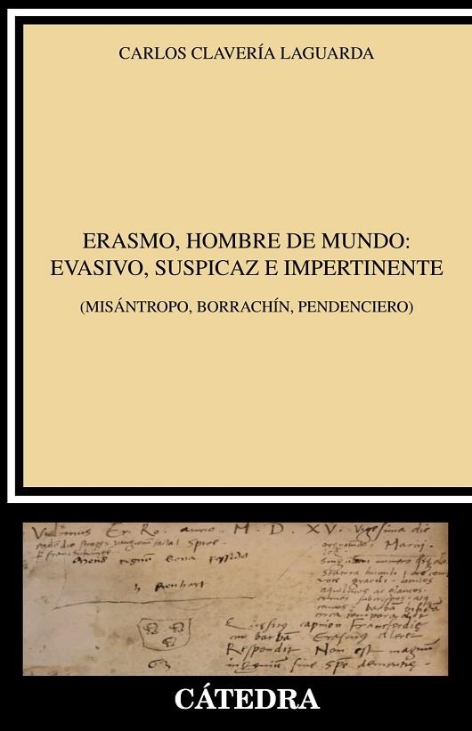 ERASMO, HOMBRE DE MUNDO  EVASIVO, SUSPICAZ E IMPERTINENTE | 9788437638386 | CLAVERÍA LAGUARDA, CARLOS | Llibreria La Gralla | Llibreria online de Granollers