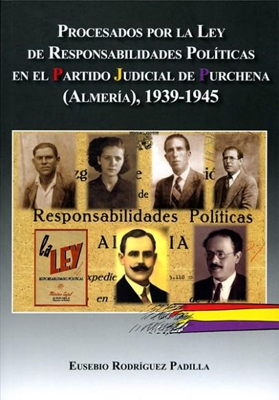 PROCESADOS POR LA LEY DE RESPONSABILIDADES POLITICAS EN EL PARTIDO JUDICIAL DE  | 9788415387428 | RODRÍGUEZ, EUSEBIO | Llibreria La Gralla | Llibreria online de Granollers