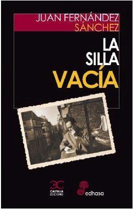 SILLA VACIA, LA  | 9788497408202 | FERNANDEZ, JUAN  | Llibreria La Gralla | Librería online de Granollers