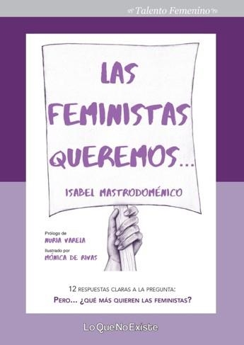 FEMINISTAS QUEREMOS, LAS | 9788494860300 | MASTRODOMÉNICO LIZARAZO, ISABEL | Llibreria La Gralla | Librería online de Granollers