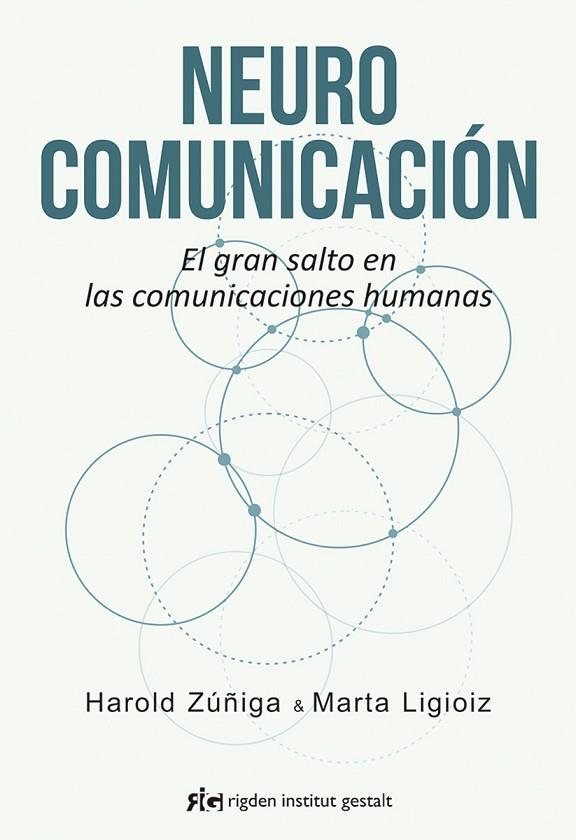 NEUROCOMUNICACIÓN | 9788494479861 | ZÚÑIGA, HAROLD; LIGIOIZ, MARTA | Llibreria La Gralla | Llibreria online de Granollers