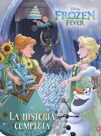 FROZEN FEVER. LA HISTORIA COMPLETA | 9788408155317 | DISNEY | Llibreria La Gralla | Llibreria online de Granollers