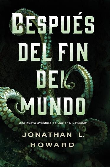 DESPUÉS DEL FIN DEL MUNDO | 9788417036973 | HOWARD, JONATHAN L. | Llibreria La Gralla | Llibreria online de Granollers