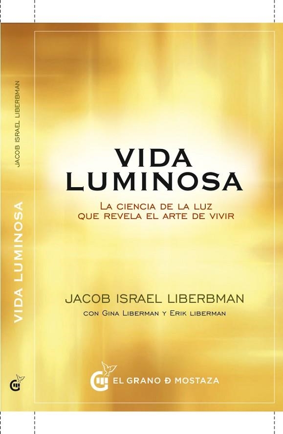 VIDA LUMINOSA | 9788494815997 | LIBERMAN, JACOB | Llibreria La Gralla | Llibreria online de Granollers