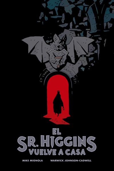 SR.HIGGINS VUELVE A CASA, EL | 9788467930665 | MIGNOLA, MIKE/ JOHNSON-CADWELL, WARWICK | Llibreria La Gralla | Llibreria online de Granollers