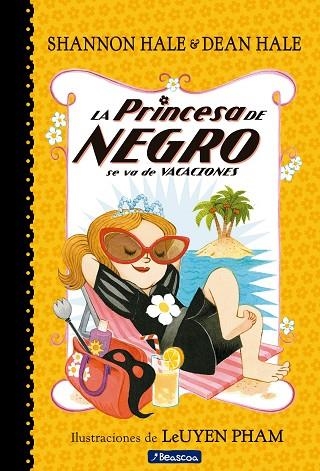 PRINCESA DE NEGRO SE VA DE VACACIONES (LA PRINCESA DE NEGRO), LA | 9788448851088 | HALE, SHANNON/HALE, DEAN | Llibreria La Gralla | Llibreria online de Granollers