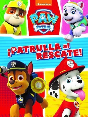 PATRULLA AL RESCATE! (PAW PATROL - PATRULLA CANINA. ACTIVIDADES) | 9788448850319 | , NICKELODEON | Llibreria La Gralla | Llibreria online de Granollers