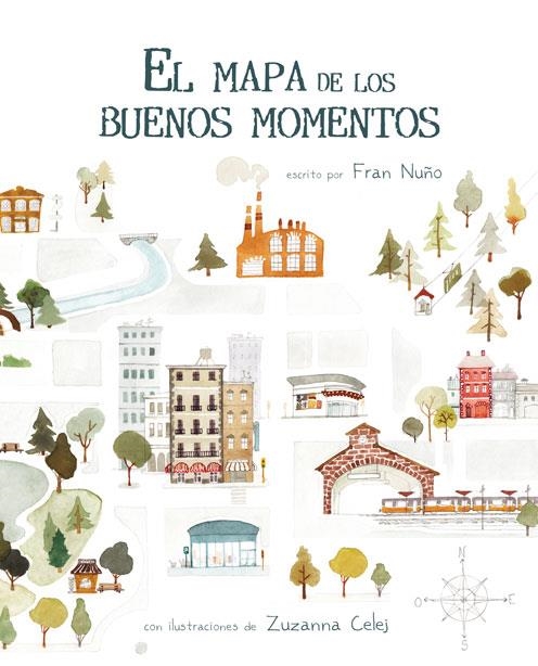 MAPA DE LOS BUENOS MOMENTOS, EL | 9788416147786 | NUÑO, FRAN | Llibreria La Gralla | Librería online de Granollers