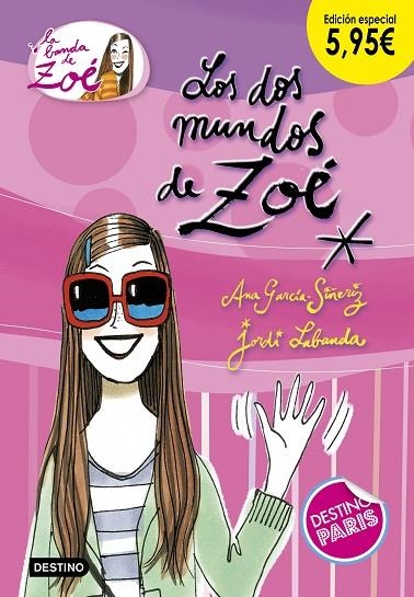 DOS MUNDOS DE ZOÉ, LOS  EDICIÓN ESPECIAL | 9788408191841 | GARCÍA-SIÑERIZ, ANA | Llibreria La Gralla | Llibreria online de Granollers