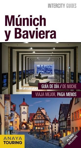 MÚNICH Y BAVIERA GUIA INTERCITY 2018 | 9788499359113 | CALVO, GABRIEL/TZSCHASCHEL, SABINE | Llibreria La Gralla | Llibreria online de Granollers