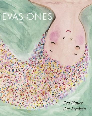 EVASIONES | 9788416670536 | PIQUER, EVA | Llibreria La Gralla | Librería online de Granollers