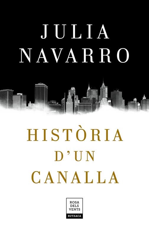 HISTÒRIA D'UN CANALLA (BUTXACA) | 9788417444198 | NAVARRO, JULIA | Llibreria La Gralla | Librería online de Granollers