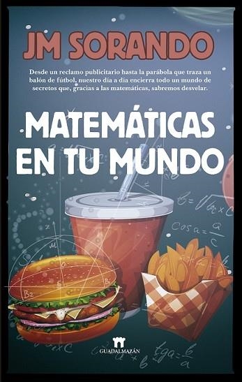 MATEMÁTICAS EN EL MUNDO | 9788494778636 | SORANDO, JOSÉ MARÍA | Llibreria La Gralla | Llibreria online de Granollers