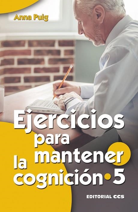 EJERCICIOS PARA MANTENER LA COGNICIÓN 5 | 9788490236413 | PUIG ALEMÁN, ANNA | Llibreria La Gralla | Librería online de Granollers