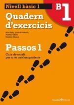 PASSOS 1 NIVELL BASIC QUADERN 1 2011 | 9788499211992 | ROIG MARTÍNEZ, NÚRIA/PADRÓS COLL, MARTA/CAMPS FERNÁNDEZ, SANDRA/DARANAS VIÑOLAS, MERITXELL | Llibreria La Gralla | Llibreria online de Granollers