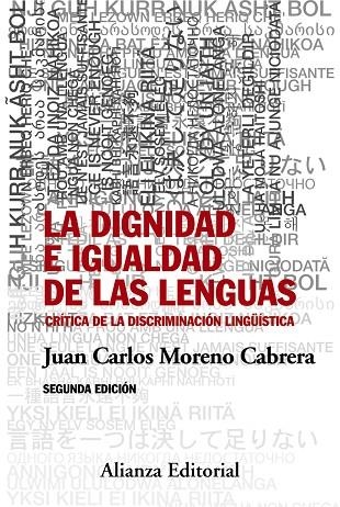 DIGNIDAD E IGUALDAD DE LAS LENGUAS, LA  | 9788491041382 | MORENO CABRERA, JUAN CARLOS | Llibreria La Gralla | Llibreria online de Granollers