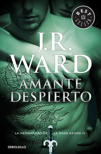 AMANTE DESPIERTO (LA HERMANDAD DE LA DAGA NEGRA 3) | 9788490629055 | WARD, J.R. | Llibreria La Gralla | Llibreria online de Granollers