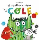 MONSTRUO DE COLORES VA AL COLE, EL | 9788494883248 | LLENAS SERRA, ANNA | Llibreria La Gralla | Llibreria online de Granollers