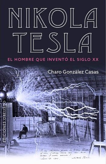 NIKOLA TESLA | 9788491113164 | GONZÁLEZ CASAS, CHARO | Llibreria La Gralla | Llibreria online de Granollers