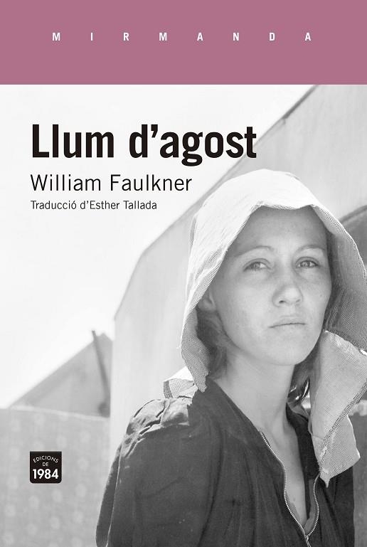LLUM D'AGOST | 9788416987320 | FAULKNER, WILLIAM | Llibreria La Gralla | Librería online de Granollers