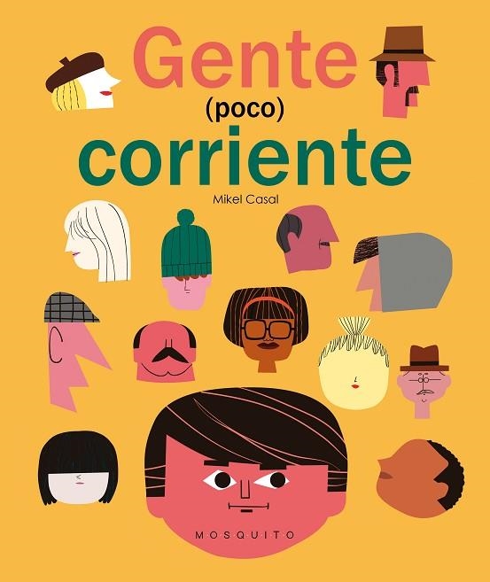 GENTE (POCO) CORRIENTE | 9788494896408 | CASAL, MIKEL | Llibreria La Gralla | Llibreria online de Granollers