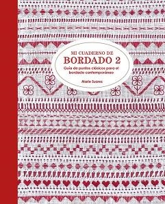 MI CUADERNO DE BORDADO 2 | 9788425230929 | SUAREZ, MARIE | Llibreria La Gralla | Llibreria online de Granollers