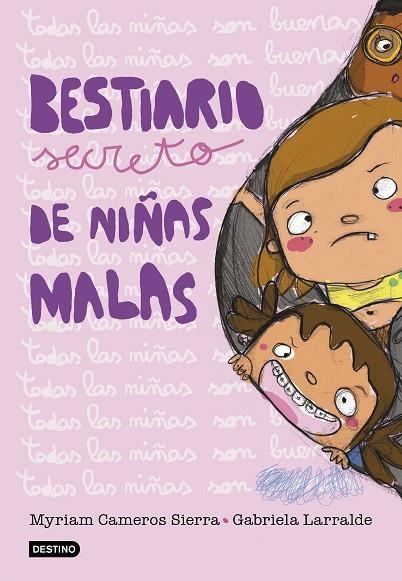 BESTIARIO SECRETO DE NIÑAS MALAS | 9788408193609 | CAMEROS SIERRA, MYRIAM; LARRALDE, GABRIELA | Llibreria La Gralla | Llibreria online de Granollers