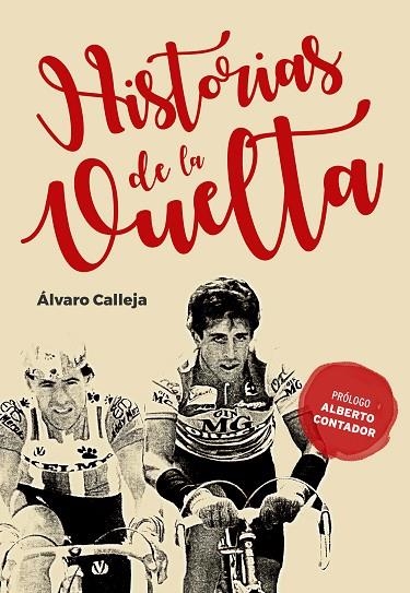 HISTORIAS DE LA VUELTA | 9788415448358 | CALLEJA MORENO, ÁLVARO | Llibreria La Gralla | Llibreria online de Granollers