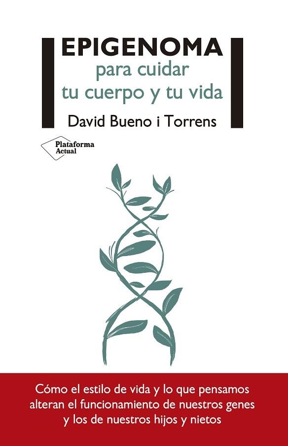 EPIGENOMA PARA CUIDAR TU CUERPO Y TU VIDA | 9788417376437 | BUENO I TORRENS, DAVID | Llibreria La Gralla | Llibreria online de Granollers