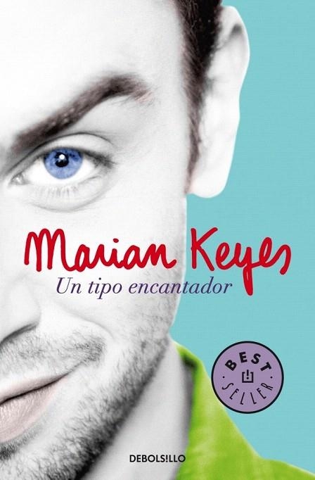 TIPO ENCANTADOR, UN (DEBOLSILLO) | 9788499088976 | KEYES, MARIAN | Llibreria La Gralla | Librería online de Granollers