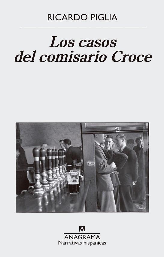 CASOS DEL COMISARIO CROCE, LOS | 9788433998606 | PIGLIA, RICARDO | Llibreria La Gralla | Librería online de Granollers