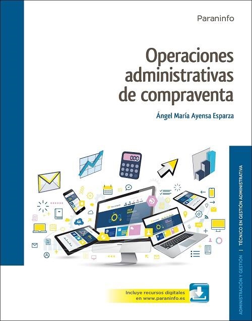 OPERACIONES ADMINISTRATIVAS DE COMPRAVENTA 2017 | 9788428339445 | AYENSA ESPARZA, ÁNGEL MARÍA | Llibreria La Gralla | Llibreria online de Granollers