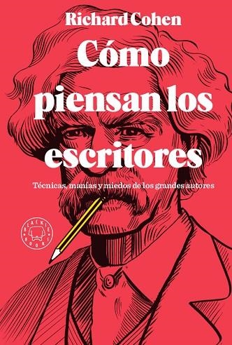 CÓMO PIENSAN LOS ESCRITORES | 9788417059859 | COHEN, RICHARD | Llibreria La Gralla | Llibreria online de Granollers