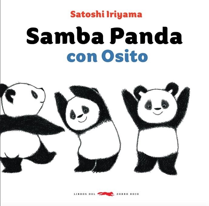 SAMBA PANDA CON OSITO | 9788494773495 | IRIAYAMA IRIAYAMA, SATOSHI | Llibreria La Gralla | Llibreria online de Granollers