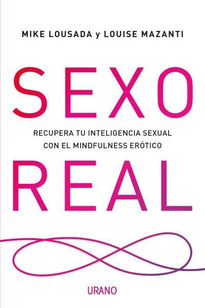 SEXO REAL | 9788416720354 | LOUSADA, MIKE/MAZANTI, LOUISE | Llibreria La Gralla | Llibreria online de Granollers