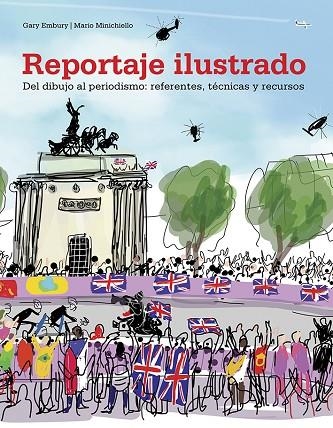 REPORTAJE ILUSTRADO | 9788425231384 | EMBURY, GARY/MINICHIELLO, MARIO | Llibreria La Gralla | Llibreria online de Granollers